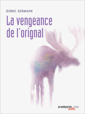 cover image of La Vengeance de l'orignal